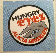 Load image into Gallery viewer, Alicia Bridges : Hungry Eyes (12&quot;)