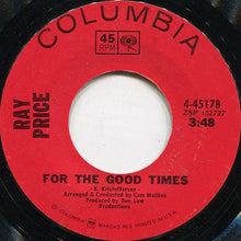 Load image into Gallery viewer, Ray Price : For The Good Times / Grazin' In Greener Pastures (7", Styrene, Ter)