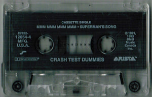 Crash Test Dummies : Mmm Mmm Mmm Mmm (Cass, Single)