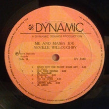 Load image into Gallery viewer, Neville Willoughby : Me And Massa Joe (LP, Album)