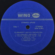 Load image into Gallery viewer, Clebanoff And His Orchestra : Strings Afire (LP, Album, RE)