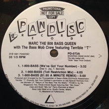 Load image into Gallery viewer, Marc The 808 Bass Queen With The Bass Mob Crew Featuring Terrible T. : 1-900-BASS (12&quot;, Promo)
