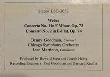 Load image into Gallery viewer, Benny Goodman : Weber Clarinet Concertos Nos. 1 And 2 (LP, RE)