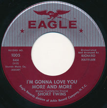 Load image into Gallery viewer, The Short Twins : Take A Look / I'm Gonna Love You More And More (7", Single)