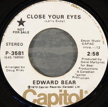 Load image into Gallery viewer, Edward Bear : Close Your Eyes / Cachet County (7", Promo)