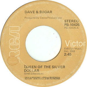 Dave And Sugar : Queen Of The Silver Dollar (7")