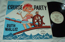Load image into Gallery viewer, Ruth Wallis : Cruise Party (LP, Mono)