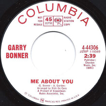 Load image into Gallery viewer, Garry Bonner : The Heart Of Juliet Jones / Me About You (7&quot;, Single, Mono, Promo)