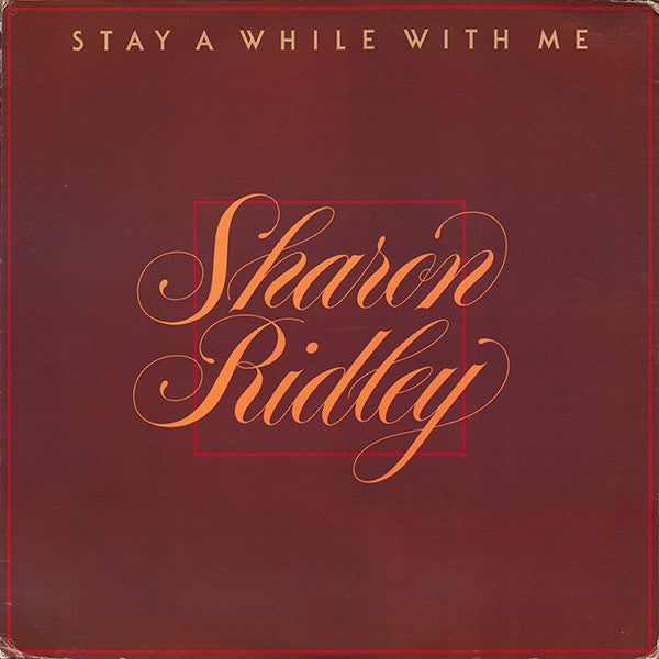 Sharon Ridley : Stay A While With Me (LP, Album, RE)