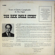 Load image into Gallery viewer, Rick Ingle : From A Ghetto Gangleader To The Pulpit: The Rick Ingle Story (LP)