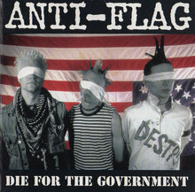 Load image into Gallery viewer, Anti-Flag : Die For The Government (CD, Album)