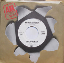 Load image into Gallery viewer, Joe Cocker : I Broke Down (7", Mono, Promo)
