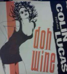 Colin Lucas : Doh Wine / A Nation's Pride (12