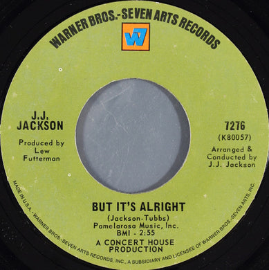 J.J. Jackson : But It's Alright / Ain't Too Proud To Beg (7