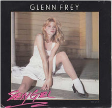 Load image into Gallery viewer, Glenn Frey : Sexy Girl (7", Single)