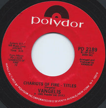 Load image into Gallery viewer, Vangelis : Chariots Of Fire (7", Styrene, 72 )