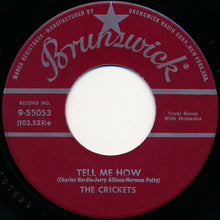 Load image into Gallery viewer, The Crickets (2) : Maybe Baby / Tell Me How (7", Single)
