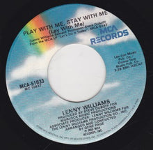 Load image into Gallery viewer, Lenny Williams : Messing With My Mind / Play With Me, Stay With Me (Lay With Me) (7", Single)