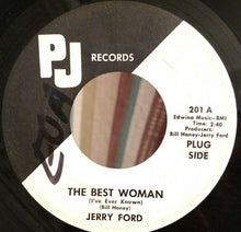 Load image into Gallery viewer, Jerry Ford : The Best Woman (I've Ever Known) (7")