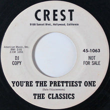 Load image into Gallery viewer, The Classics (20) : Let Me Dream / You're The Prettiest One (7", Promo)