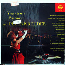 Load image into Gallery viewer, Peter Kreuder : Verträumte Stunden Mit Peter Kreuder (LP, Comp)
