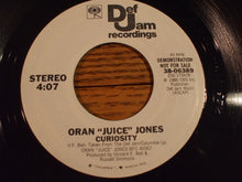 Load image into Gallery viewer, Oran 'Juice' Jones : Curiosity  (7", Single, Promo)