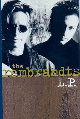 The Rembrandts : L.P. (Cass, Album)