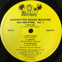 Load image into Gallery viewer, Manhatten Sound Machine : Sax And Steel Vol.1 - Steel Pan Music (LP, Album)