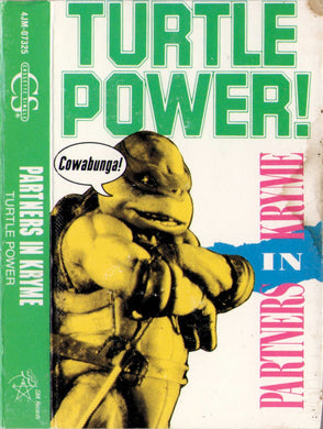 Partners In Kryme : Turtle Power (Cass, Single)