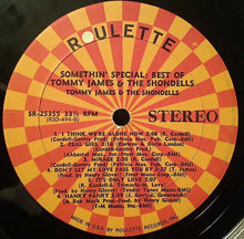 Load image into Gallery viewer, Tommy James &amp; The Shondells : Something Special! The Best Of Tommy James And The Shondells (LP, Comp)