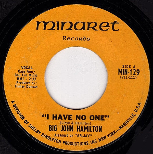 Big John Hamilton : I Have No One / I Just Want To Thank You (7