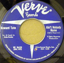 Load image into Gallery viewer, Howard Tate : Ain&#39;t Nobody Home (7&quot;, Single)