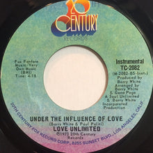 Load image into Gallery viewer, Love Unlimited : Under The Influence Of Love (7", Single, Styrene)