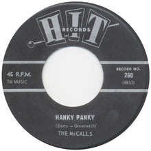 Load image into Gallery viewer, The McCalls / The Gallicos : Hanky Panky / Hungry (7", Mono)