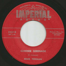 Load image into Gallery viewer, Ernie Freeman : Indian Love Call / Summer Serenade (7&quot;, Single)
