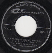 Load image into Gallery viewer, Gilbert Mack : Pixie And Dixie / Iddy Biddy Buddy (7")