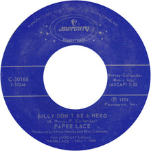 Load image into Gallery viewer, Paper Lace : The Night Chicago Died / Billy-Don't Be A Hero (7", Single)