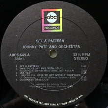Load image into Gallery viewer, Johnny Pate's Orchestra : Set A Pattern (LP, Album)