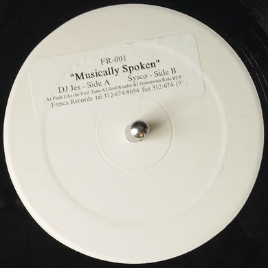 DJ Jes / Sysco : Musically Spoken EP (12