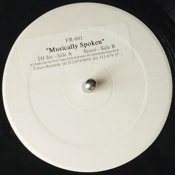 DJ Jes / Sysco : Musically Spoken EP (12