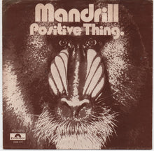 Load image into Gallery viewer, Mandrill : Positive Thing (7&quot;)