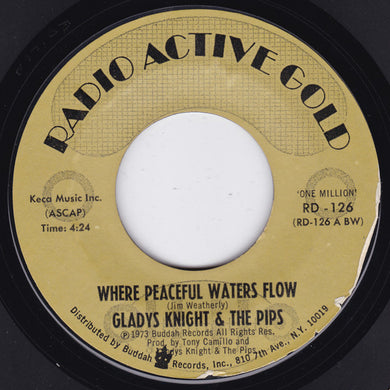 Gladys Knight And The Pips : Where Peaceful Waters Flow / Midnight Train To Georgia (7