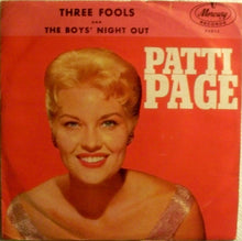 Load image into Gallery viewer, Patti Page : Three Fools And The Boys' Night Out (7")