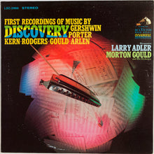 Load image into Gallery viewer, Larry Adler, Morton Gould, Morton Gould And His Orchestra : Discovery (LP, Album, Wht)