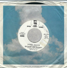 Load image into Gallery viewer, Batdorf &amp; Rodney : Home Again (7", Mono, Promo, SP )