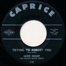 Load image into Gallery viewer, Janie Grant With Hutch Davie Orchestra : That Greasy Kid Stuff / Trying To Forget You (7")