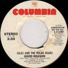 Load image into Gallery viewer, Jules And The Polar Bears : Good Reason (7", Promo)