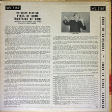 Load image into Gallery viewer, Ottorino Respighi, Orchester Der Wiener Staatsoper, Argeo Quadri : Fountains Of Rome / Pines Of Rom (LP, Mono)
