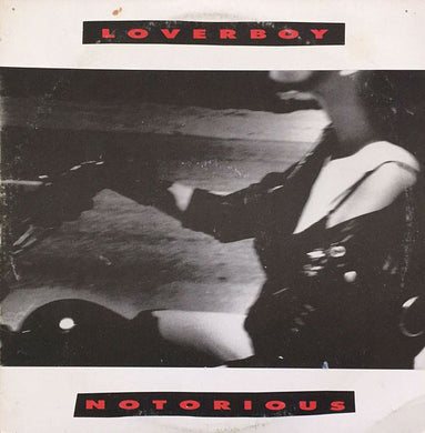 Loverboy : Notorious (12
