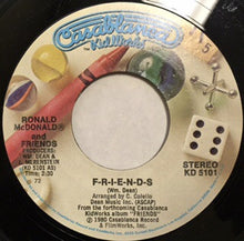 Load image into Gallery viewer, Ronald McDonald &amp; Friends : F-R-I-E-N-D-S / Share A Song From Your Heart (7", Single)